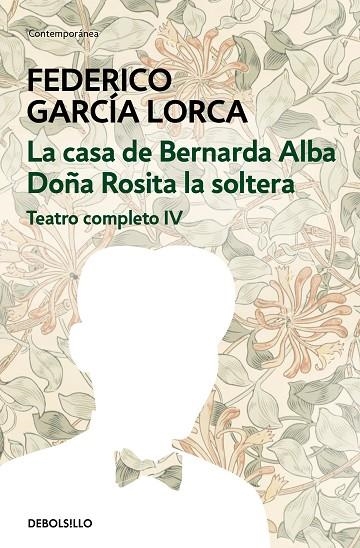 La casa de Bernarda Alba | Doña Rosita la soltera (Teatro completo 4) | 9788497933353 | García Lorca, Federico