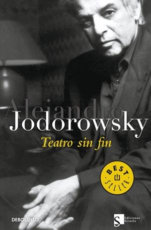 Teatro sin fin | 9788499080789 | Alejandro Jodorowsky