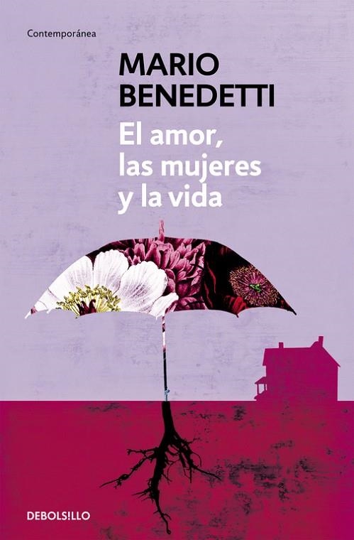 El amor, las mujeres y la vida | 9788490626771 | Mario Benedetti