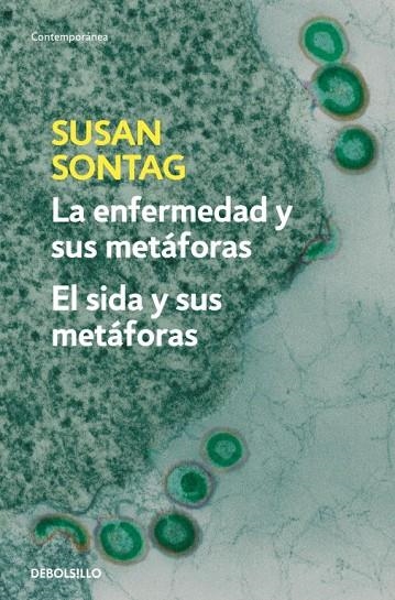 La enfermedad y sus metáforas | El sida y sus metáforas | 9788483467800 | Susan Sontag