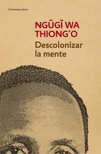 Descolonizar la mente | 9788490626535 | Ngugi wa Thiong'o