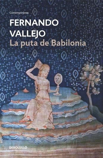 La puta de Babilonia | 9788466335621 | Fernando Vallejo
