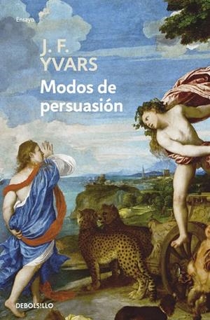 Modos de persuasión | 9788497937719 | José Francisco Yvars