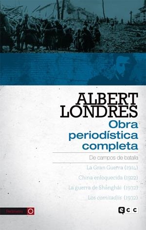 Albert Londres - Obra periodística completa. vol. 3 | 9788416746378 | Londres, Albert