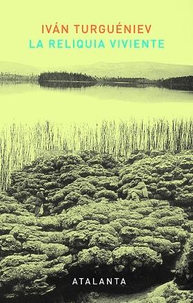 La reliquia viviente | 9788494303098 | Turguéniev, Iván