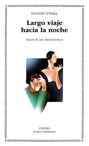 Largo viaje hacia la noche | 9788437605821 | EUGENE O'NEILL