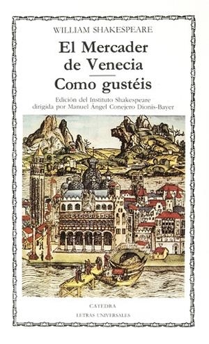 EL MERCADER DE VENECIA; COMO GUSTÉIS | 9788437604497 | WILLIAM SHAKESPEARE