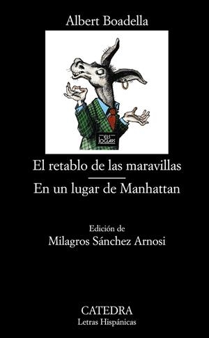El retablo de las maravillas; En un lugar de Manhattan | 9788437628738 | ALBERT BOADELLA