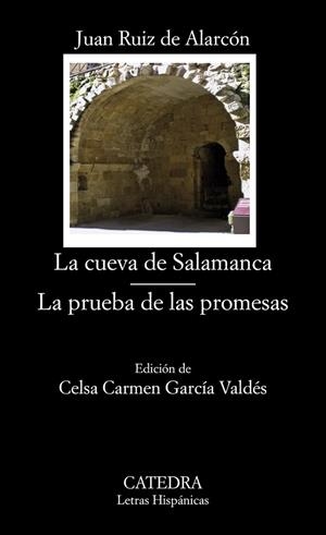 La cueva de Salamanca; La prueba de las promesas | 9788437631363 | JUAN RUIZ DE ALARCÓN