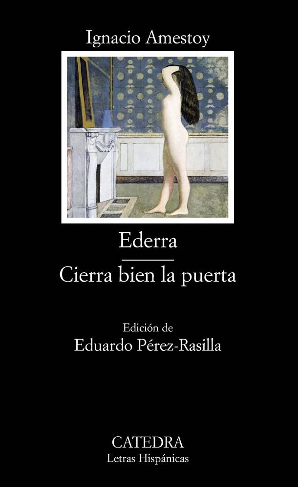 Ederra; Cierra bien la puerta | 9788437622248 | IGNACIO AMESTOY