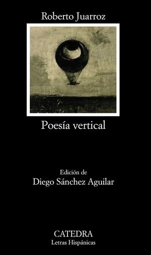Poesía vertical | 9788437629766 | ROBERTO JUARROZ