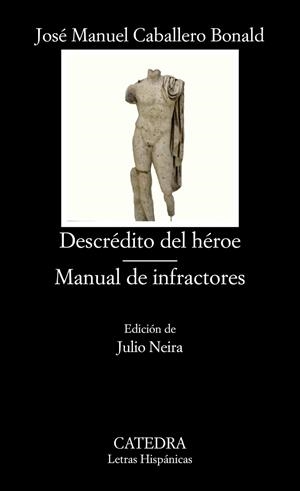 Descrédito del héroe; Manual de infractores | 9788437633671 | JOSÉ MANUEL CABALLERO BONALD