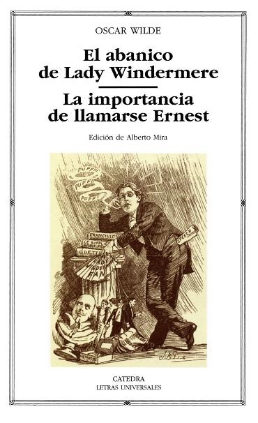 El abanico de Lady Windermere; La importancia de llamarse Ernest | 9788437620596 | OSCAR WILDE