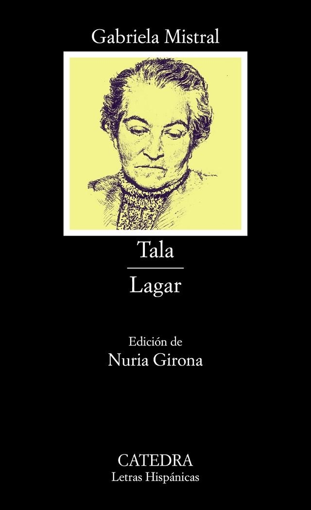 Tala; Lagar | 9788437619439 | GABRIELA MISTRAL
