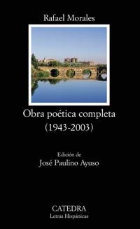 OBRA POÉTICA COMPLETA (1943-2003) | 9788437621463 | RAFAEL MORALES CASAS
