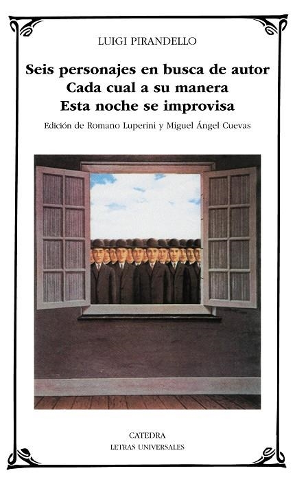 Seis personajes en busca de autor; Cada cual a su manera; Esta noche se improvisa | 9788437611372 | LUIGI PIRANDELLO