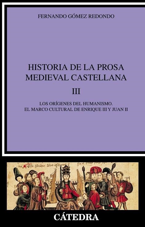 Historia de la prosa medieval castellana, III | 9788437620022 | FERNANDO GÓMEZ REDONDO