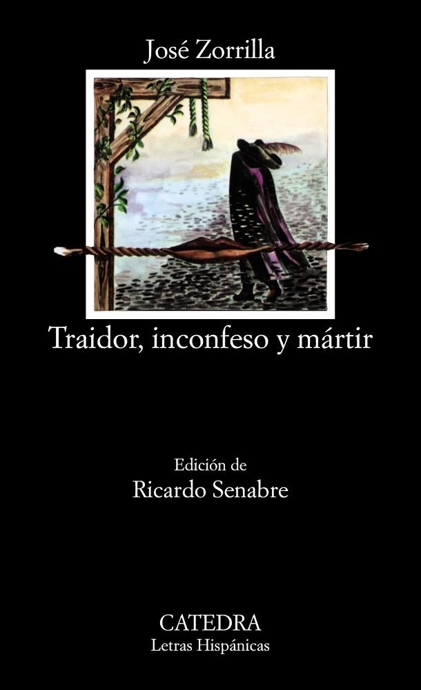 Traidor, inconfeso y mártir | 9788437625591 | JOSÉ ZORRILLA