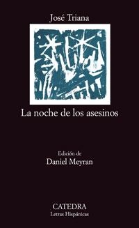 La noche de los asesinos | 9788437619149 | JOSÉ TRIANA