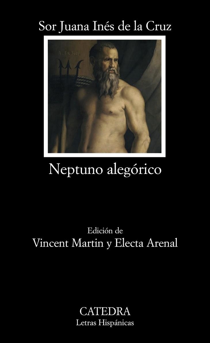 Neptuno alegórico | 9788437625522 | SOR JUANA INÉS DE LA CRUZ