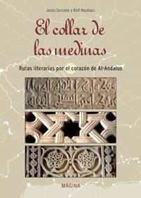 El collar de las medinas | 9788495345202 | Neuhaus, Rolf;Serrano Garijo, Jesús