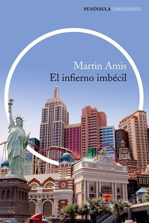 El infierno imbécil | 9788499423425 | Amis, Martin