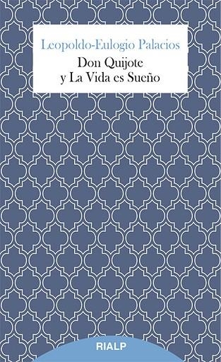 Don Quijote y La Vida es Sueño | 9788432146626 | Palacios, Leopoldo-Eulogio