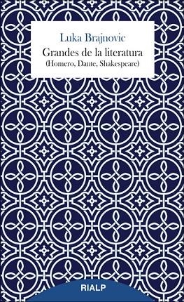 Grandes de la literatura (Homero, Dante, Shakespeare) | 9788432145759 | Brajnovic, Luka