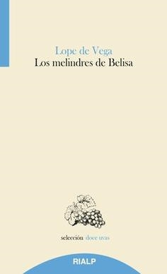 Los melindres de Belisa | 9788432147722 | de Vega, Lope