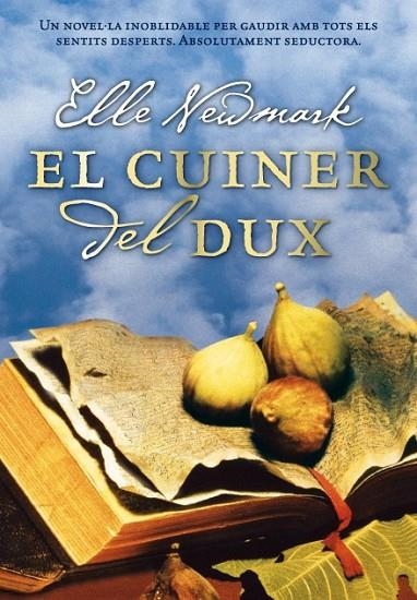 El cuiner del Dux | 9788493660123 | Newmark, Elle