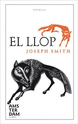 El llop | 9788493660376 | Smith, Joseph