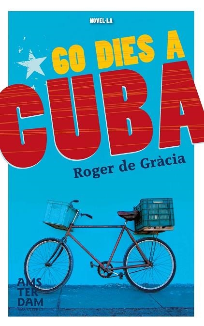 60 dies a Cuba | 9788415645849 | de Gràcia Clotet, Roger