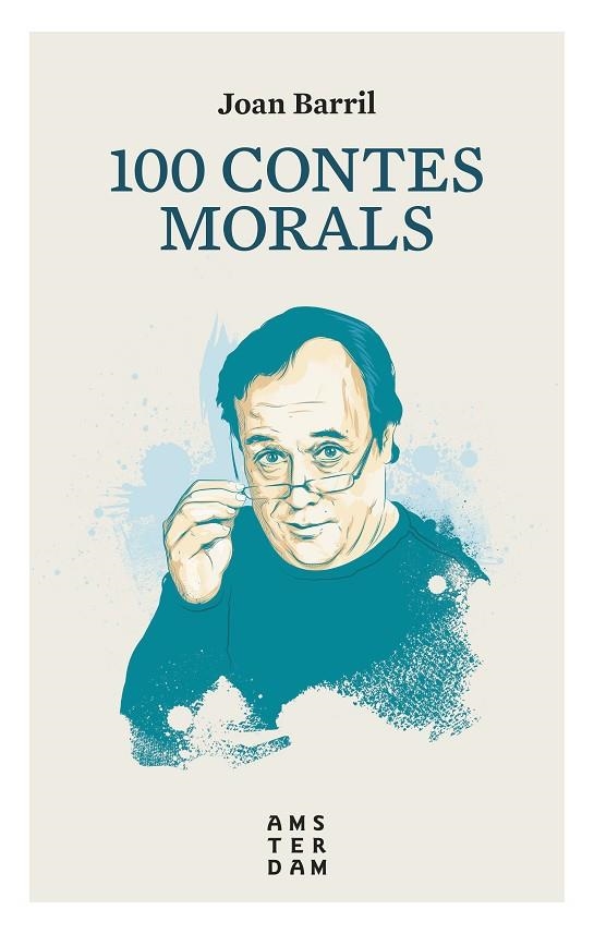 100 contes morals 10 X 10 | 9788416743513 | Barril i Cuixart, Joan