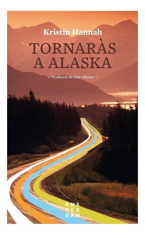 Tornaràs a Alaska | 9788416743520 | Hannah, Kristin