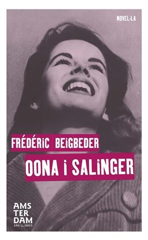 Oona i Salinger | 9788415645863 | Beigbeder, Frédéric