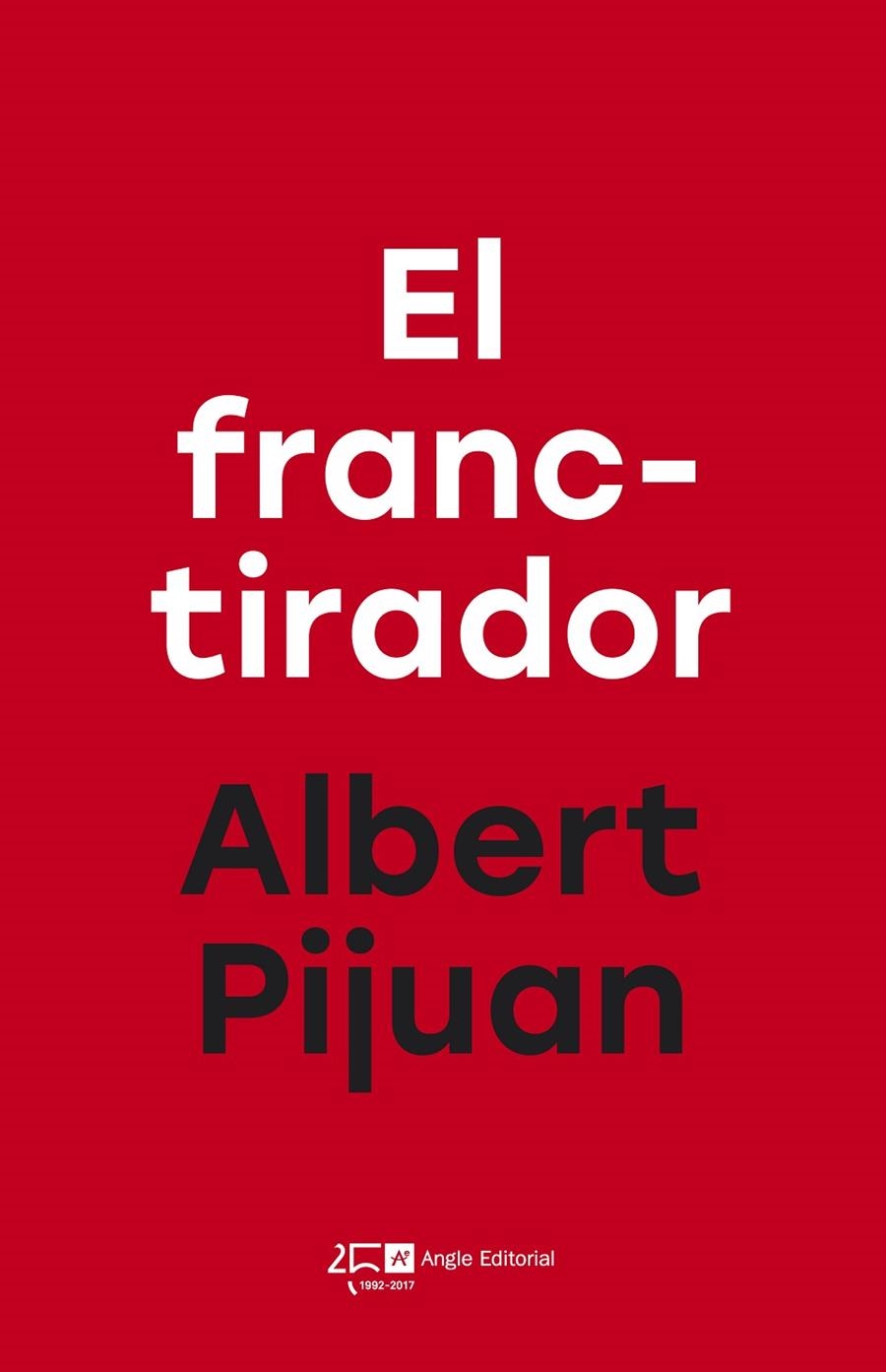 El franctirador | 9788415307785 | Pijuan Hereu, Albert