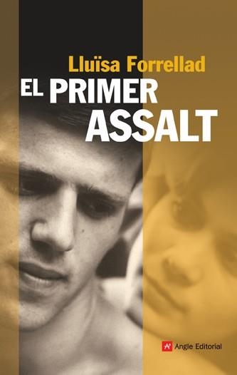 El primer assalt | 9788496970885 | Forrellad, Lluïsa