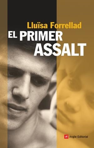 El primer assalt | 9788496970885 | Forrellad, Lluïsa