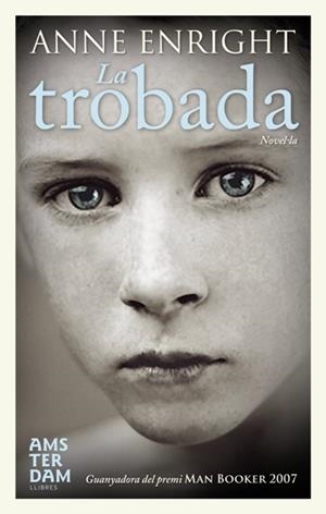 La trobada | 9788492406876 | Enright, Anne