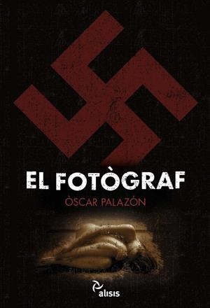 El fotògraf | 9788492406548 | Palazón Ferré, Òscar