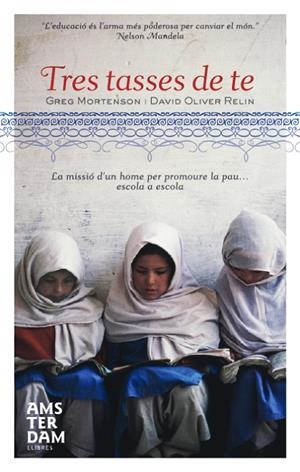 Tres tasses de te | 9788496767997 | Mortenson, Greg;Relin, David Oliver