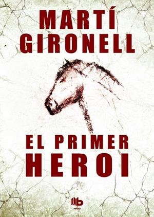 El primer heroi | 9788490700532 | Gironell, Martí