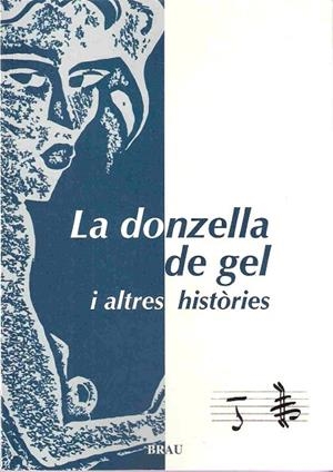 La donzella de gel i altres històries | 9788495946621 | Escartin Gual, Montse;y otros