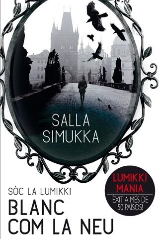 Soc la Lumikki 2: Blanc com la neu | 9788494185700 | Simukka, Salla