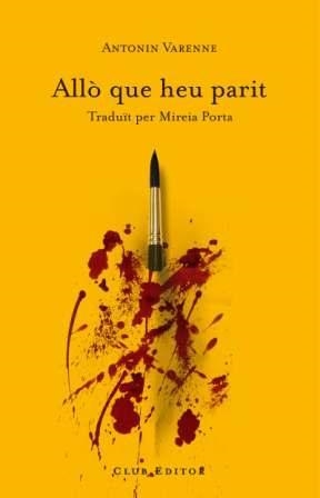 Allò que heu parit | 9788473291286 | Varenne, Antonin