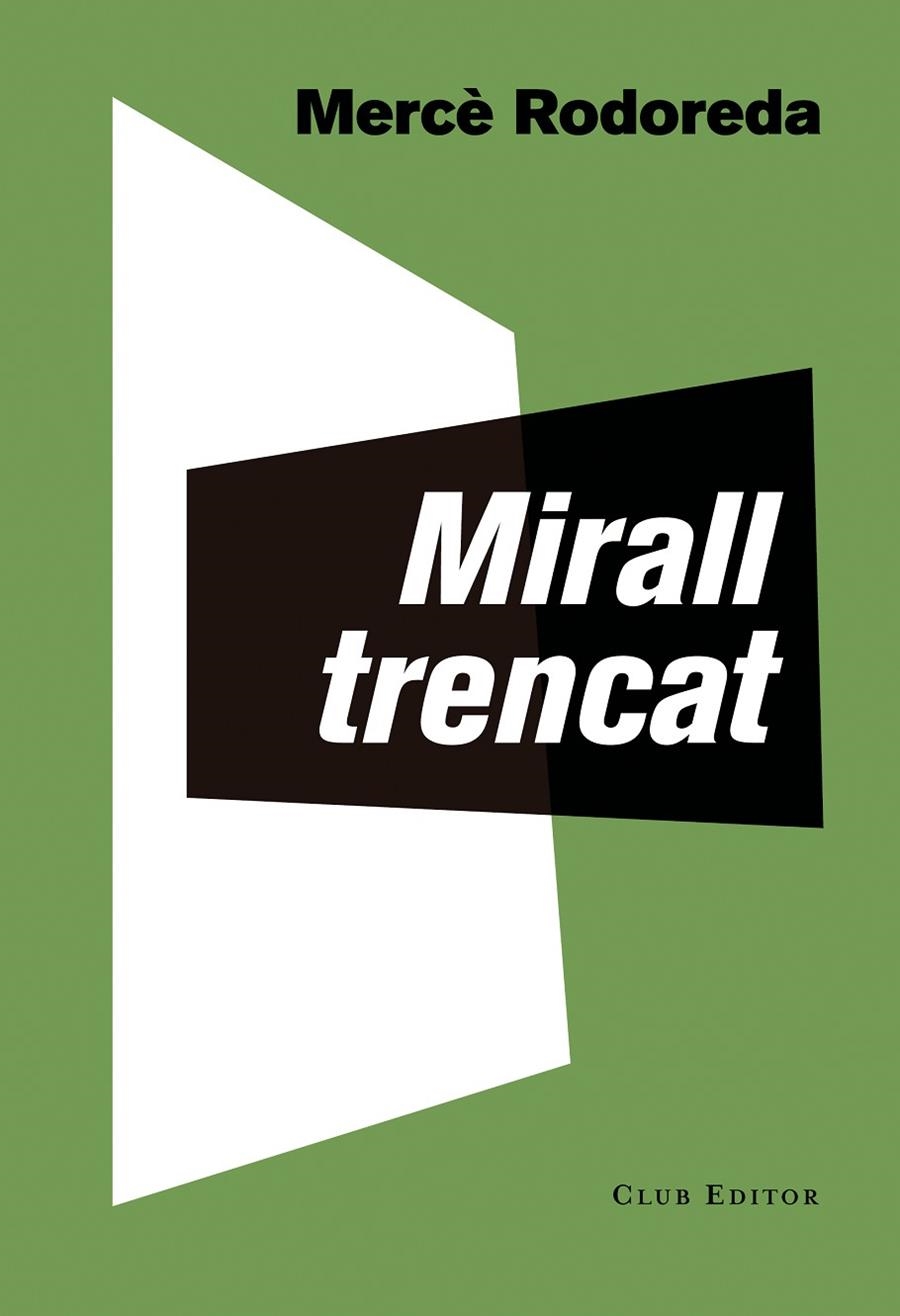 Mirall trencat | 9788473292283 | Rodoreda, Mercè