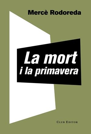 La mort i la primavera | 9788473292221 | Rodoreda, Mercè