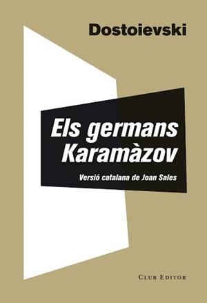 ELS GERMANS KARAMÀZOV | 9788473291835 | FIÓDOR DOSTOIEVSKI