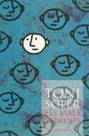ELS MALS MOMENTS | 9788483000366 | Soler, Toni