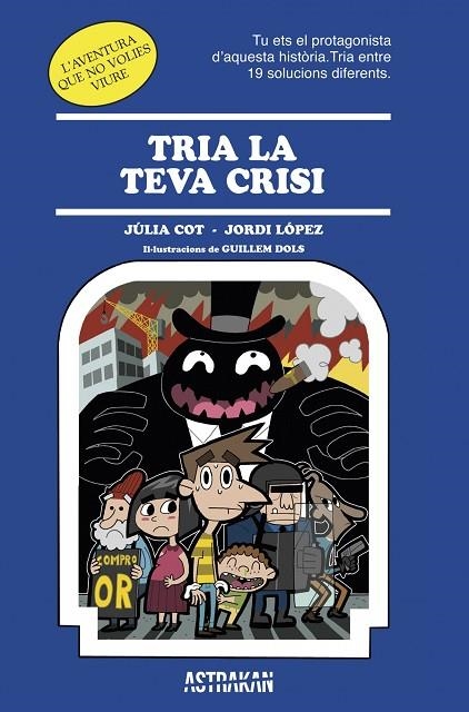 Tria la teva crisi | 9788466418652 | Cot, Júlia;López, Jordi